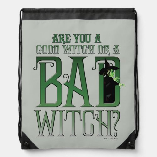 Are You A Good Witch Or A Bad Witch Drawstring Bag