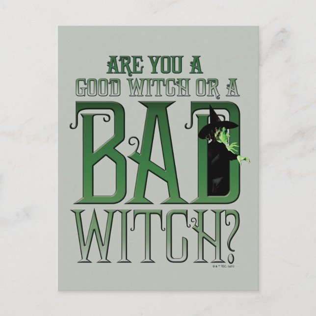 Are You A Good Witch Or A Bad Witch? Postcard (Front)