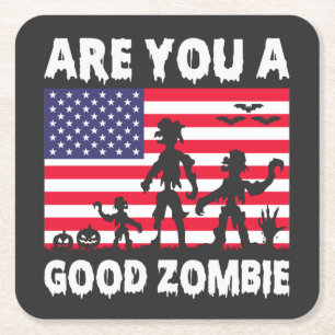 Are You A Good Zombie USA Flag Spooky Halloween Square Paper Coaster