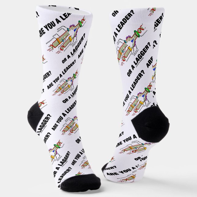 Are You A Leader? Or A Lagger? DNA Replication Socks (Angled)