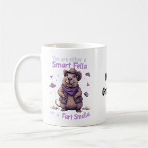 Are You a Smart Fella or a Fart Smella Funny Coffee Mug