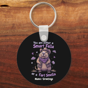 Are You a Smart Fella or a Fart Smella Funny Keychain