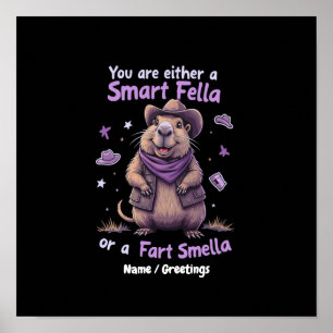 Are You a Smart Fella or a Fart Smella Funny Poster