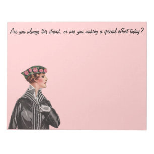 Are You Always This Stupid? Notepad