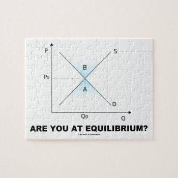 Are You At Equilibrium? Supply-and-demand Curve Jigsaw Puzzle by wordsunwords at Zazzle
