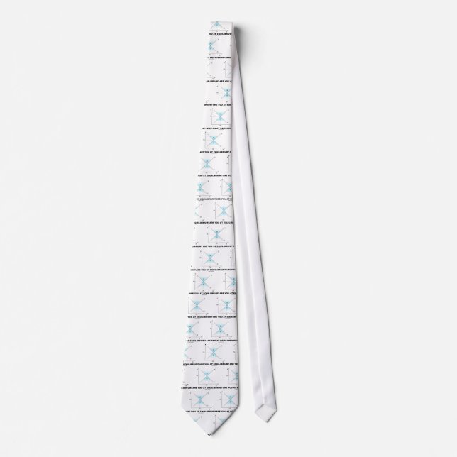 Are You At Equilibrium? (Supply-And-Demand Curve) Neck Tie (Front)