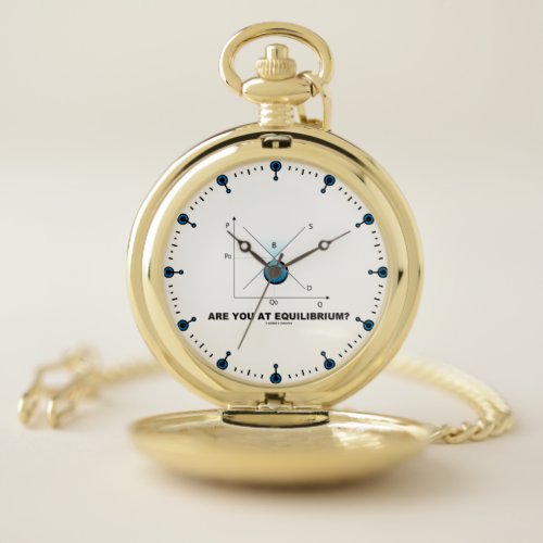 Are You At Equilibrium Supply_and_Demand Humor Pocket Watch
