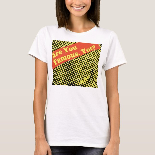 Are You Basic, Lady Shirt? T-Shirt (Front)