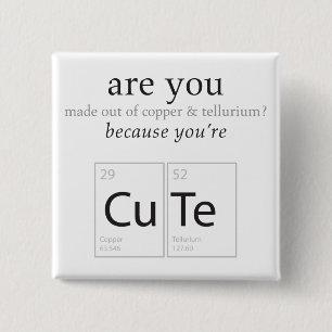 Are You Cute Nerdy Science Geek Humor Button