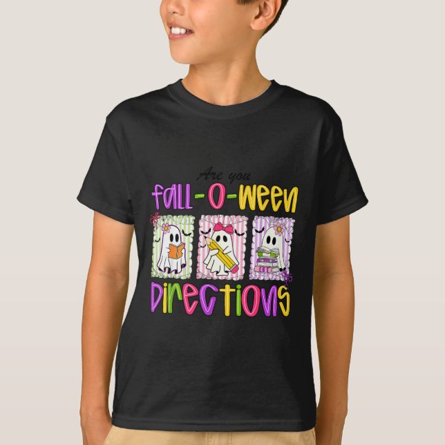 Are You Fall-o-ween Directions Funny Teacher Hallo T-Shirt (Front)