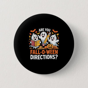 Are You Fall O Ween Directions Halloween Teacher G Button
