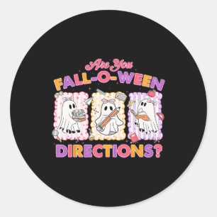 Are You Fall O Ween Directions Teacher Read Book H Classic Round Sticker