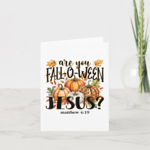 Are You Fall-o-ween Jesus_ Autumn Pumpkins _1 Card
