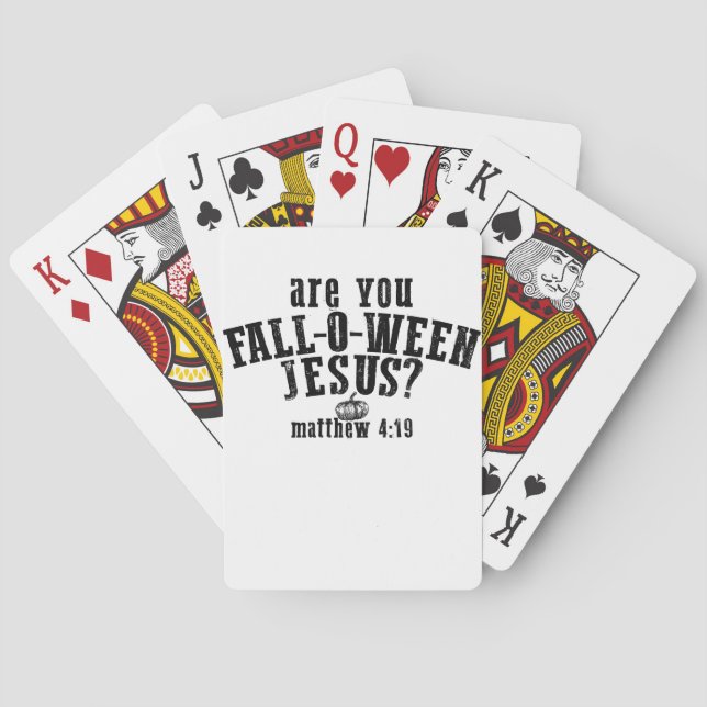 Are You Fall-O-Ween Jesus Christian Halloween Poker Cards (Back)