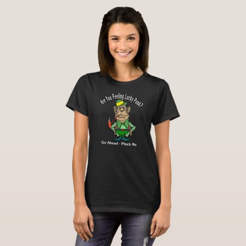 Are You Feeling Lucky Punk St Patricks Day Pinch T_Shirt
