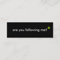 "Are You Following Me?" Mini Business Card