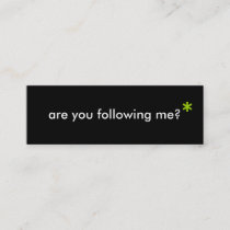 "Are You Following Me?" Mini Business Card