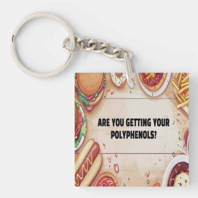 Are You Getting Your Polyphenols? Keychain (Front)