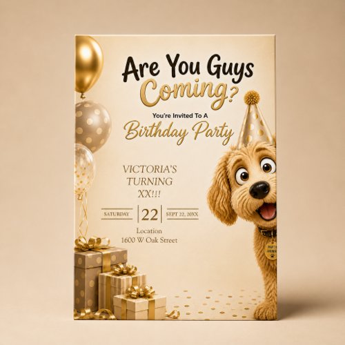 Are You Guys Coming? Funny Dog Birthday Party Invitation