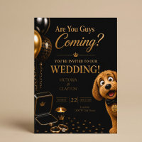 Are You Guys Coming? Luxury Black/Gold Dog Wedding