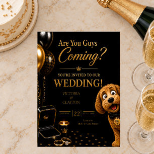 Are You Guys Coming? Luxury Black/Gold Dog Wedding Invitation