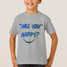 Are You Happy? Kids t-shirt