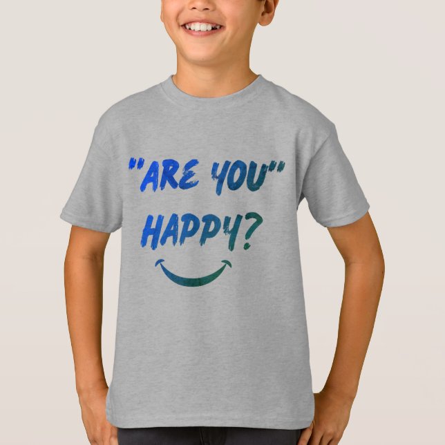 Are You Happy? Kids t-shirt (Front)