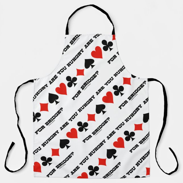 Are You Hungry For Bridge? Four Card Suits Apron (Front)