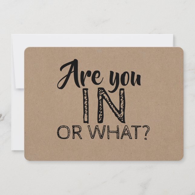 Are You In or What Funny Bridesmaid Proposal Invitation (Front)