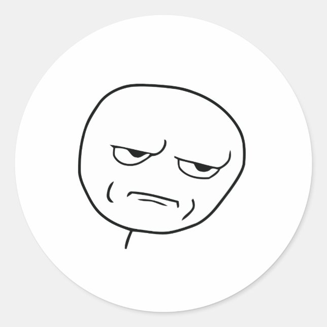 Are You Kidding Me Rage Face Meme Classic Round Sticker (Front)
