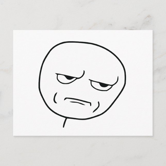 Are You Kidding Me Rage Face Meme Postcard (Front)