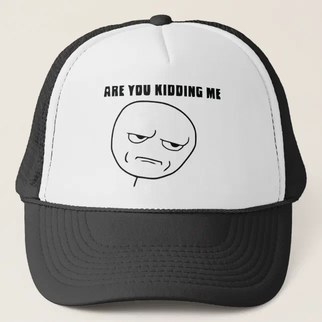 Are You Kidding Me Rage Face Meme Trucker Hat | Zazzle