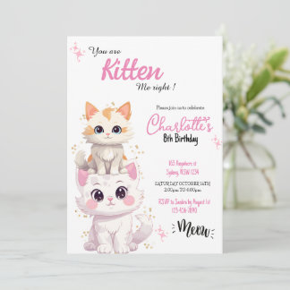 are you Kitten me cat Birthday invitation