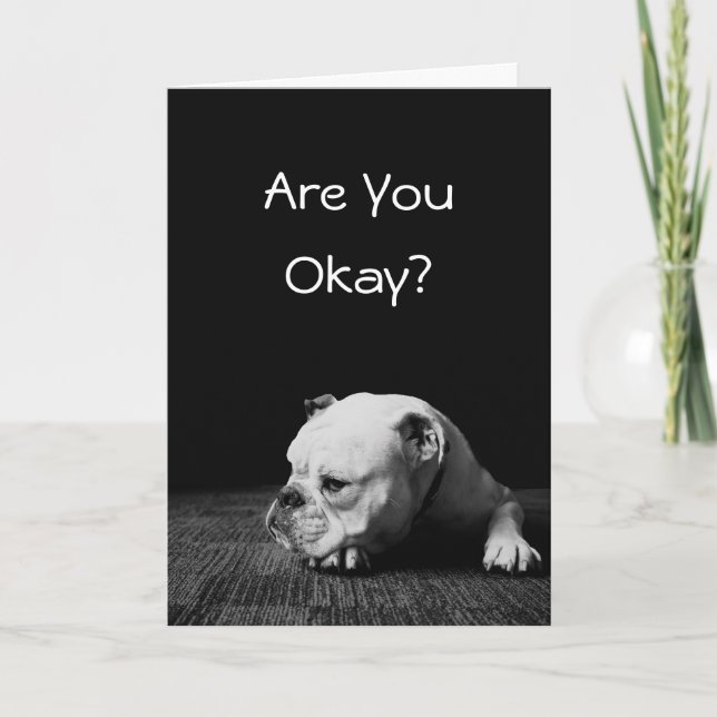 Are You Okay? Friendship Card (Front)