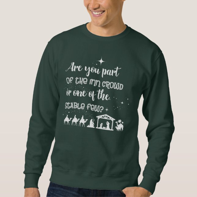 Are You Part Of The Inn Crowd? Christian Christmas Sweatshirt (Front)