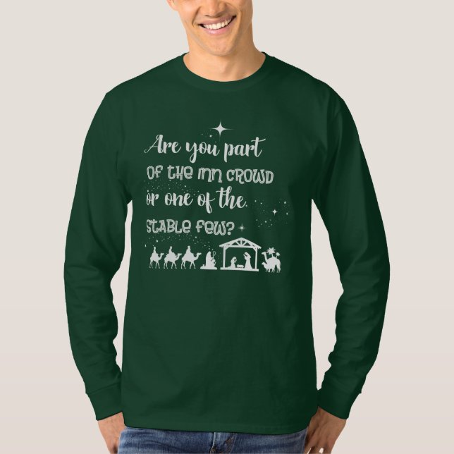 Are You Part Of The Inn Crowd? Christian Christmas T-Shirt (Front)