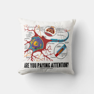 Are You Paying Attention? Neuron Synapse Humor Throw Pillow