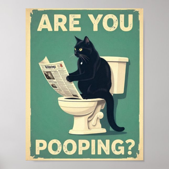 "Are You Pooping?" Funny Black Cats Poster (Front)