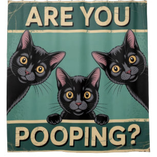 "Are You Pooping?" Funny Black Cats Shower Curtain