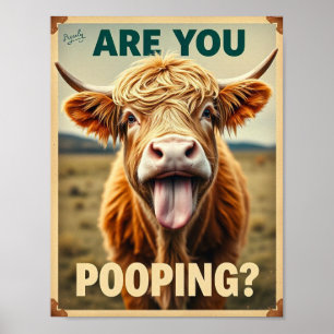 Are You Pooping? Funny Highland Cow Bathroom Poster