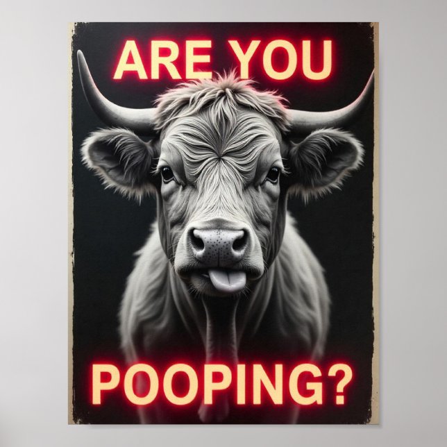 Are You Pooping? Funny Highland Cow, Cow Art Poster (Front)