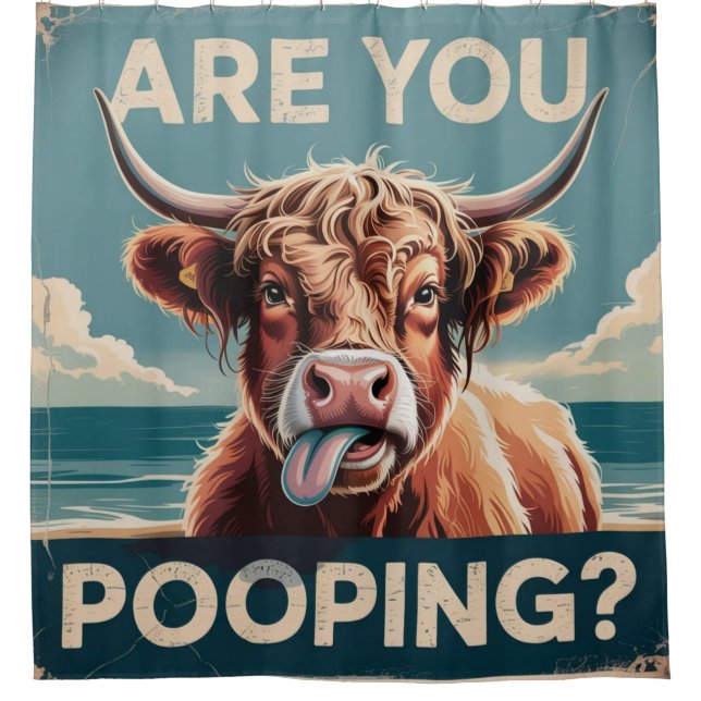 Are You Pooping? Funny Highland Cow Shower Curtain (Front)