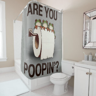 Are You Pooping? Shower Curtain