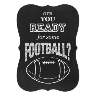 are you ready for some football? Invitation