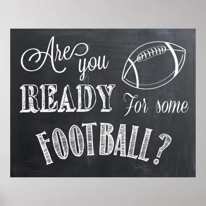 Are You Ready For Some Football Sign Zazzle Com