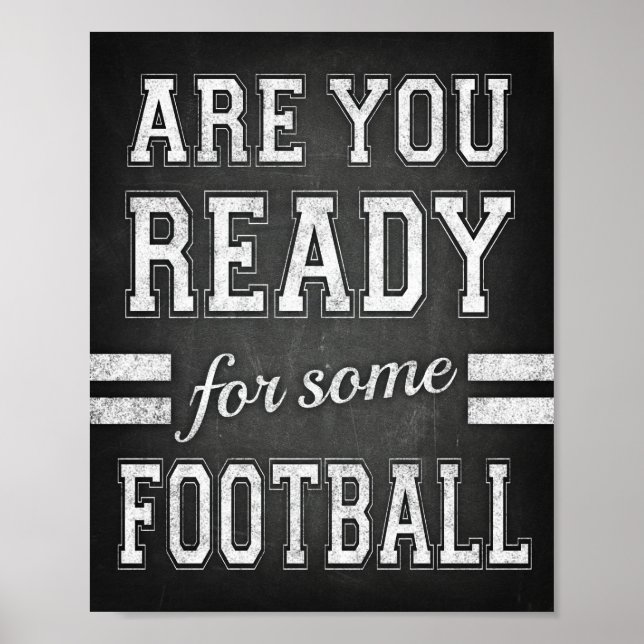 ARE YOU READY FOR SOME FOOTBALL Sign Chalk Print (Front)