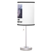 Are You Ready For Volcanic Winter? Volcanology Table Lamp (Right)
