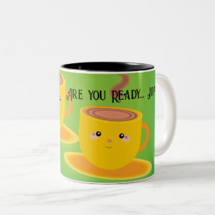 Are you Ready Text Name Tea/Coffee Mugs Cups