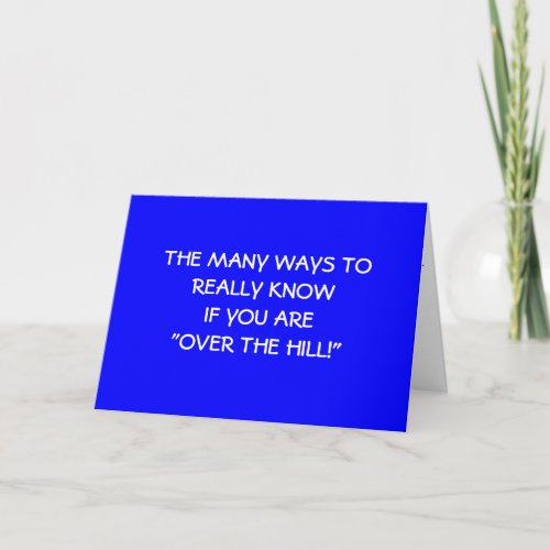 ARE YOU REALLY OVER THE HILL 50TH CARD
