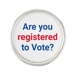 Are you registered to vote? red white and blue lapel pin